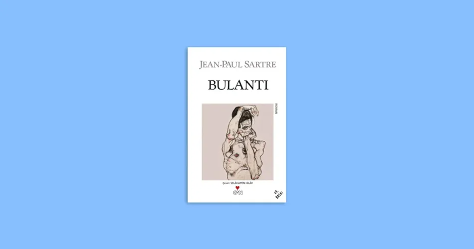 jean paul sartre bulantı